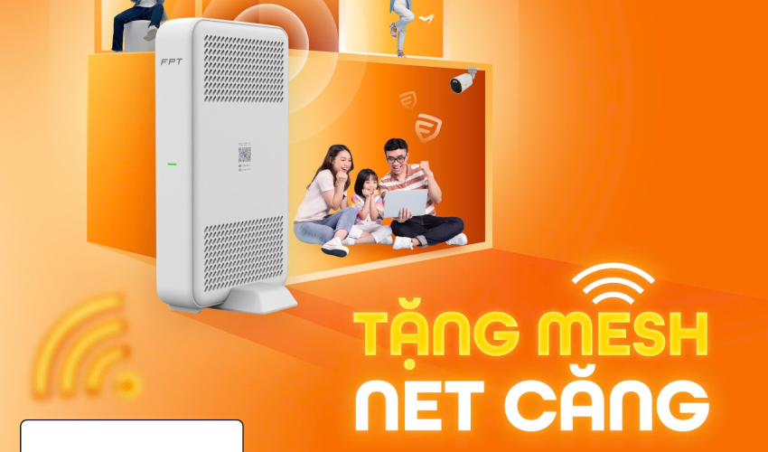 Tháng 5 FPT Telecom khuyến mãi tặng mesh cực hot